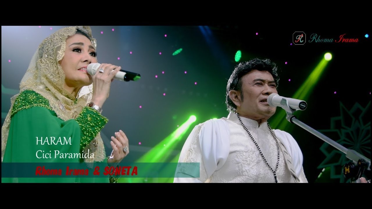 RHOMA IRAMA & SONETA FT. CICI PARAMIDA - HARAM (LIVE)