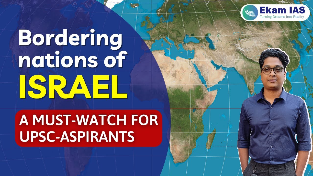 Countries that share a border with Israel; Most probable UPSC prelims question