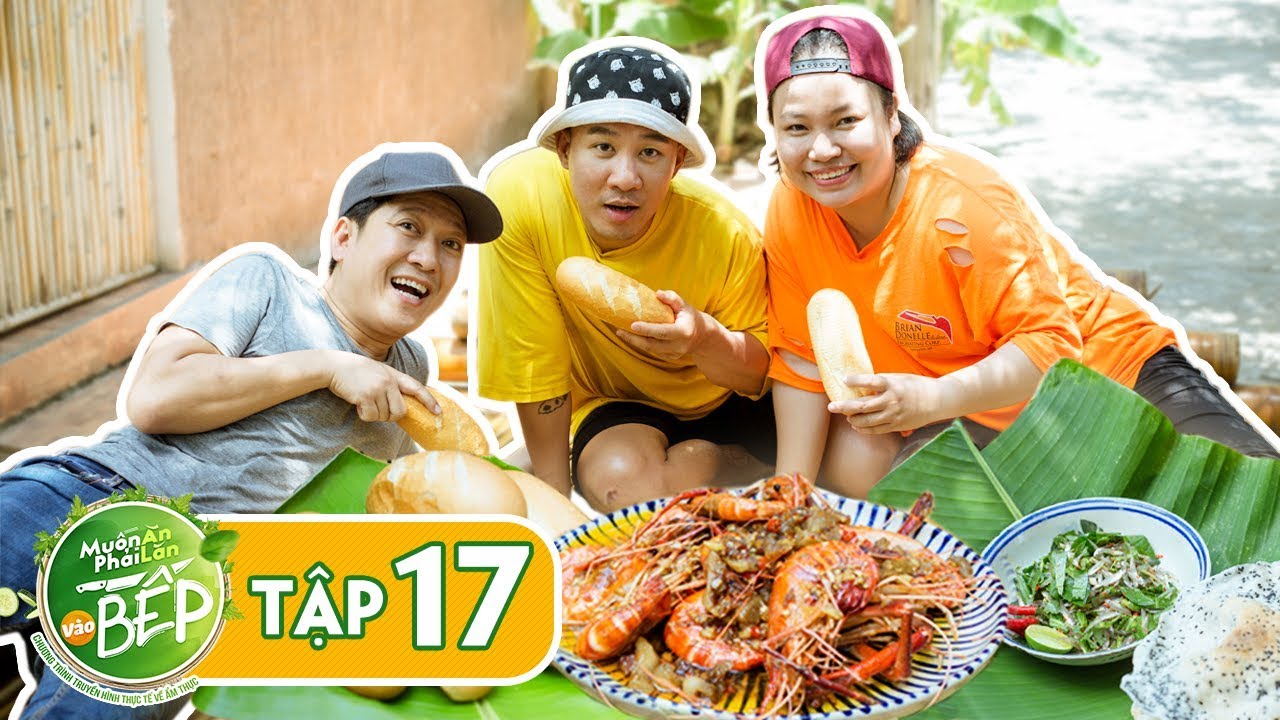 Full #17 | Biệt đội săn cá Mười Khó xuýt xoa không ngớt trước đặc sản miền sông nước