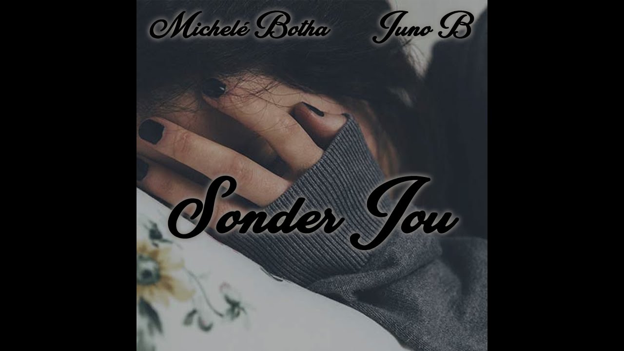 Michelé Botha & Juno B - Sonder Jou (Audio Spectrum)