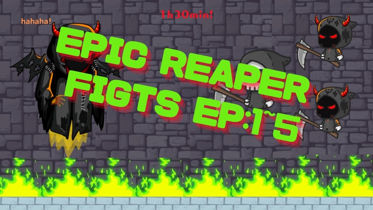 Epic Reaper Fights EP 1~5 | (Evoworld.io)