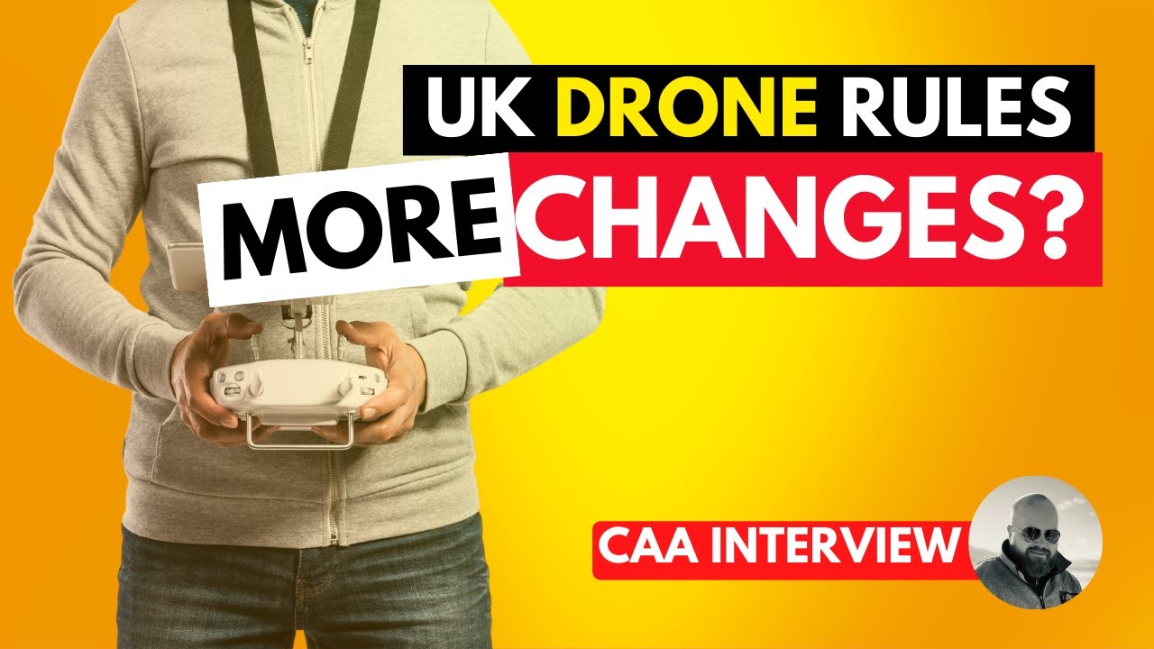 More Changes Coming to UK Drone Rules? Plus CAA Communication with hobby – CAA Interview Series