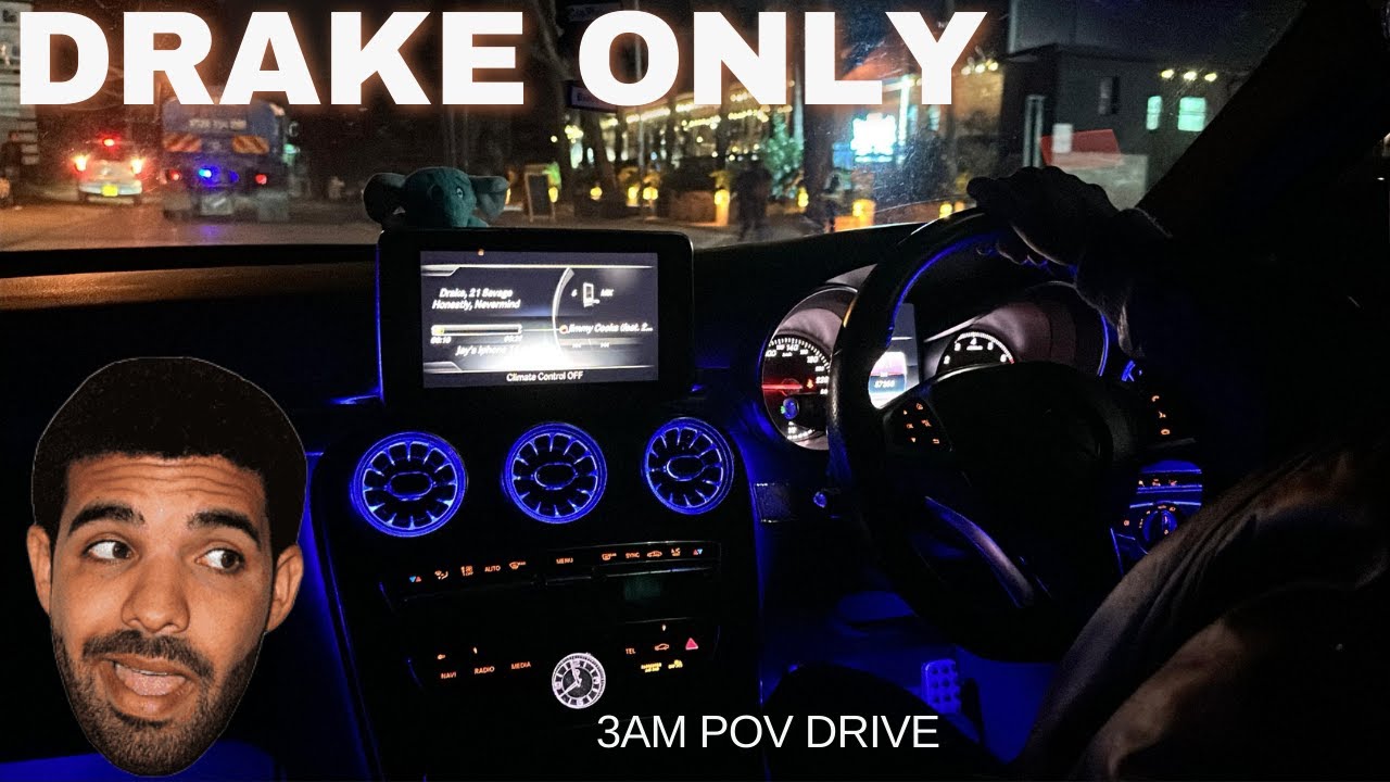 3AM pov drive with drake bangers only ‼️