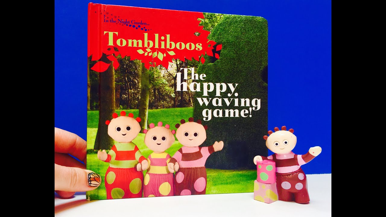 In The Night Garden Tombliboos Happy Waving Game Book