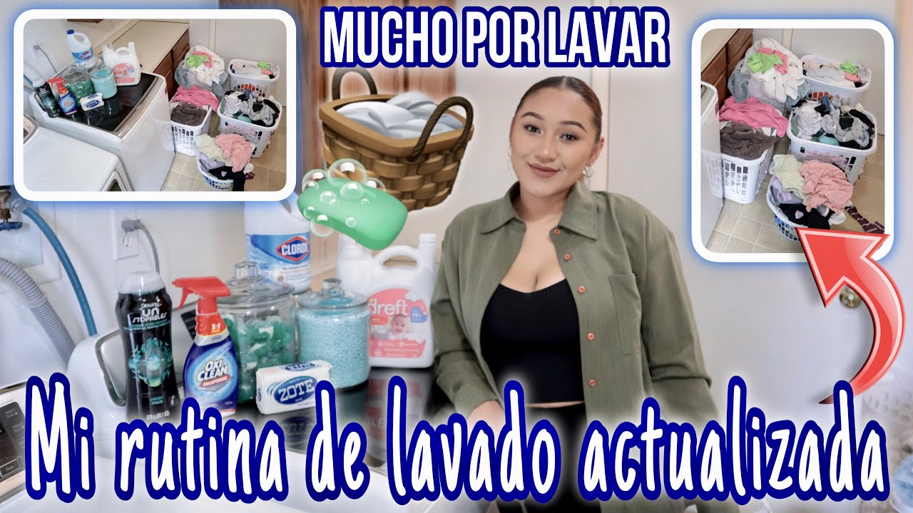 🧺 MI RUTINA DE LAVADO ACTUALIZADA🧼ASÍ LAVO Y ORGANIZO LA ROPA✅ MUCHA MOTIVACIÓN PARA  LAVAR TU ROPA🤩