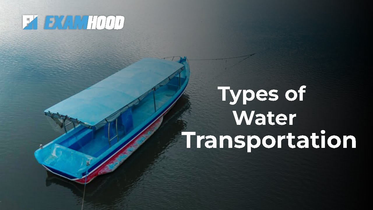 Types of Water Transportation