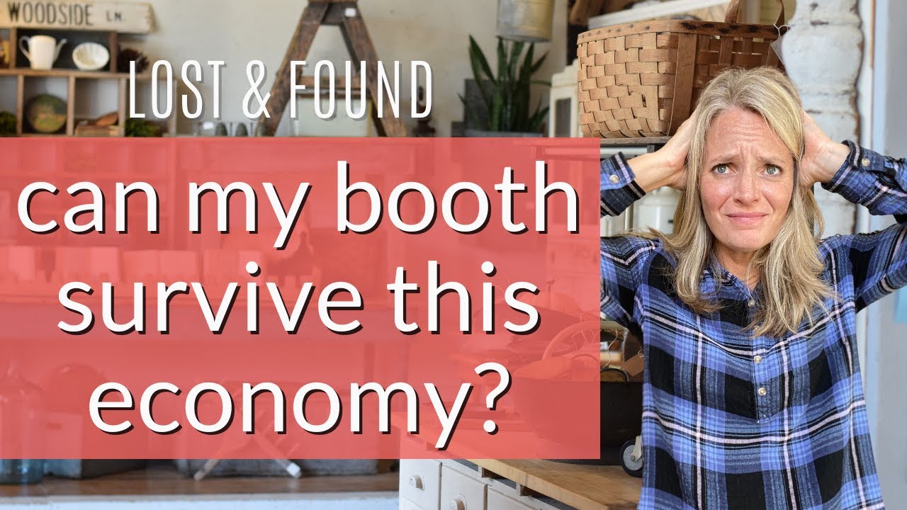 Can My Antique Booth Survive this Bad Economy? Antique Booth Tips, the Basics of a Healthy Booth Biz