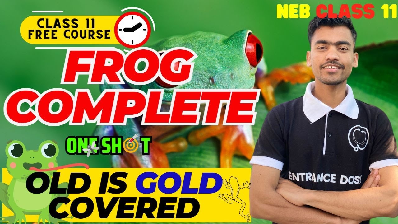 Frog Detailed One-Shot 🔥| Morphology Of Frog | Class 11 Biology | Most Important Chapter For NEB 🚀