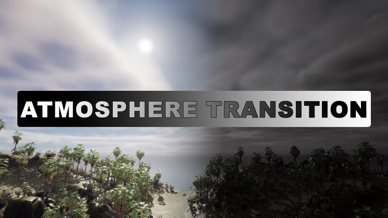UE5 Open World #14 - Smooth Atmosphere Transition