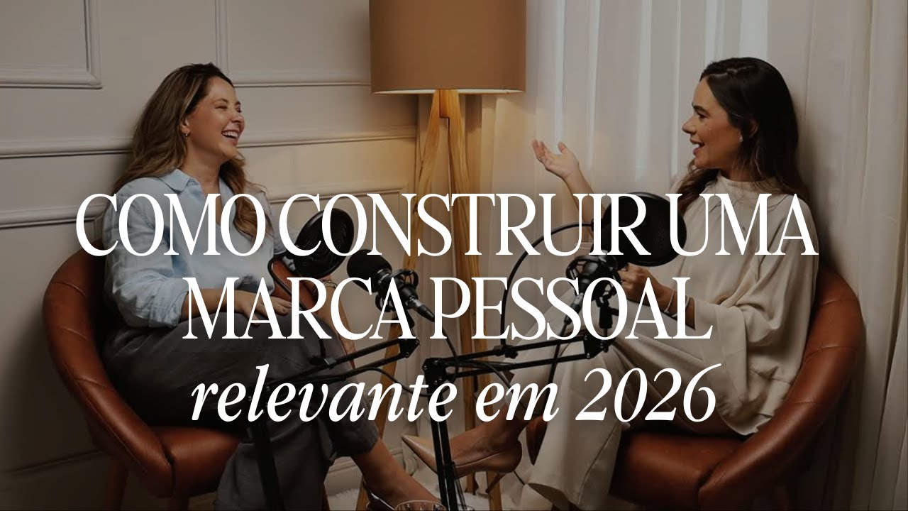 Como construir uma marca pessoal relevante em 2026 (O que mudou de verdade)