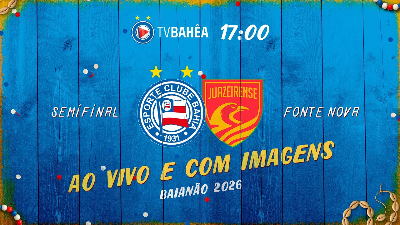 BAHIA x JUAZEIRENSE - AO VIVO E COM IMAGENS - BAIANÃO (28/02/26)