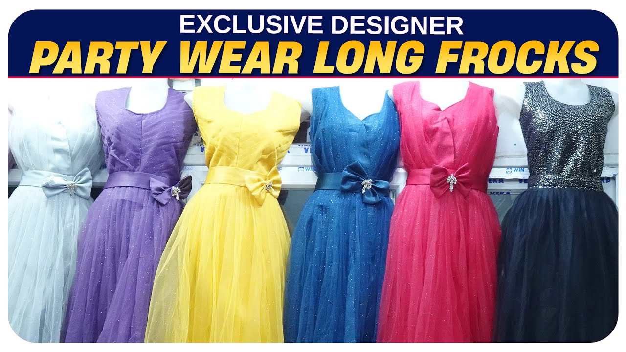 Exclusive Designer Party Wear Long Frocks Collection At Very Lowest Prices | Wholesale Long Frocks