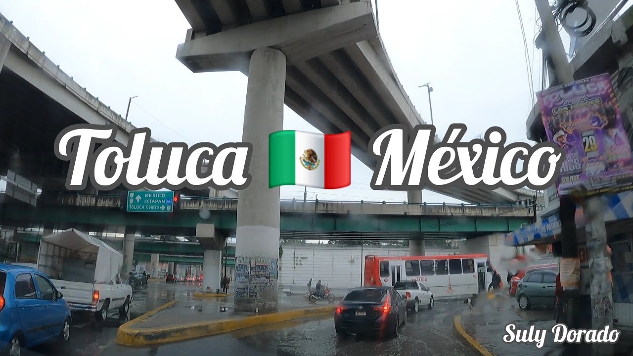 Toluca, Estado de México