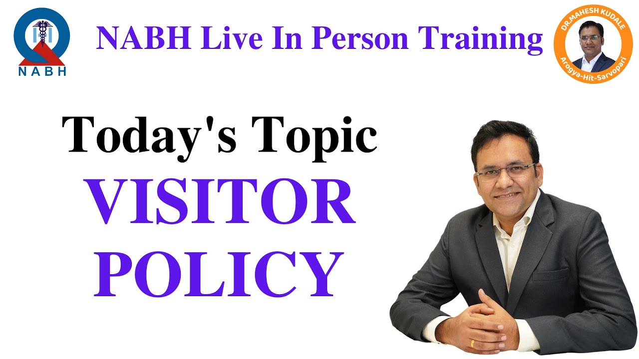 Hospital | Visitor Policy | NABH Audit | NABH Compliance | Dr.Mahesh Kudale - Your Friendly Doctor |