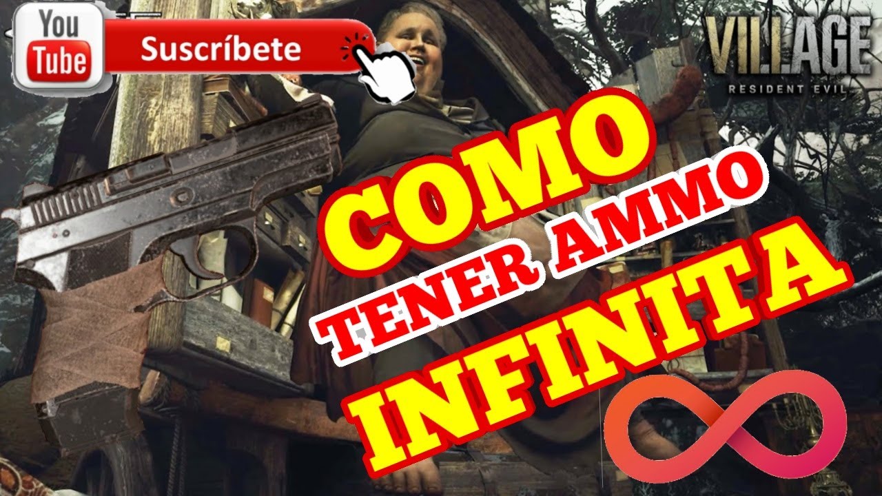 Como Tener Ammo Infinita, Resident Evil 8: Village // (Balas infinitas en todas las armas)