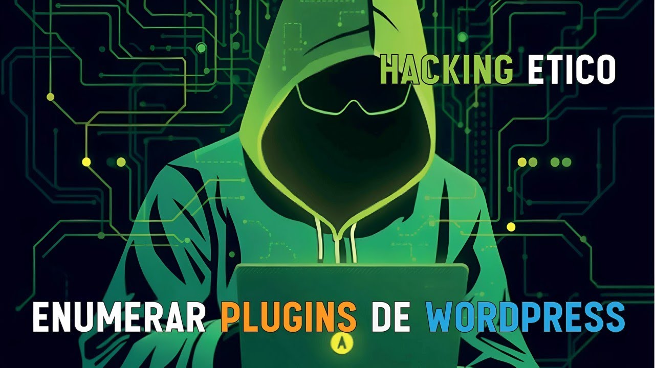 🔍HACKING ÉTICO - Herramienta Enumerar Plugins de Wordpress #ciberseguridad #ethicalhacking#wordpress