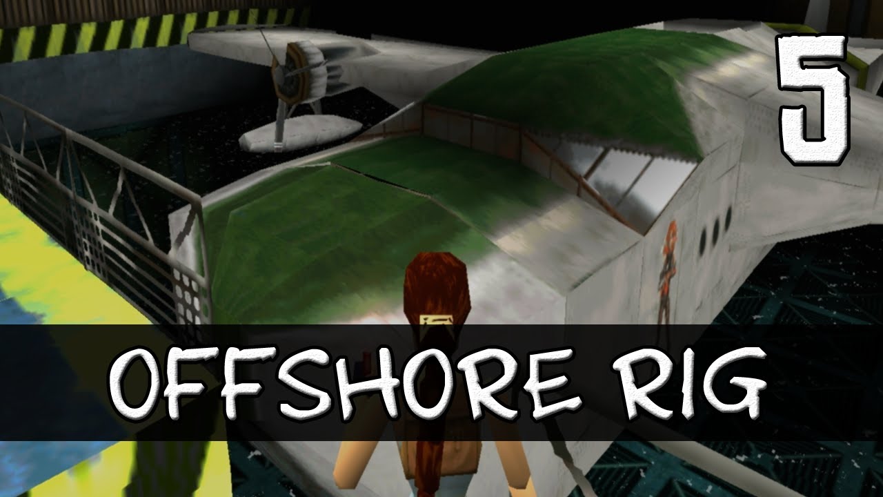 Tomb Raider 2 Complete Walkthrough #5 [No Meds] | Offshore Rig