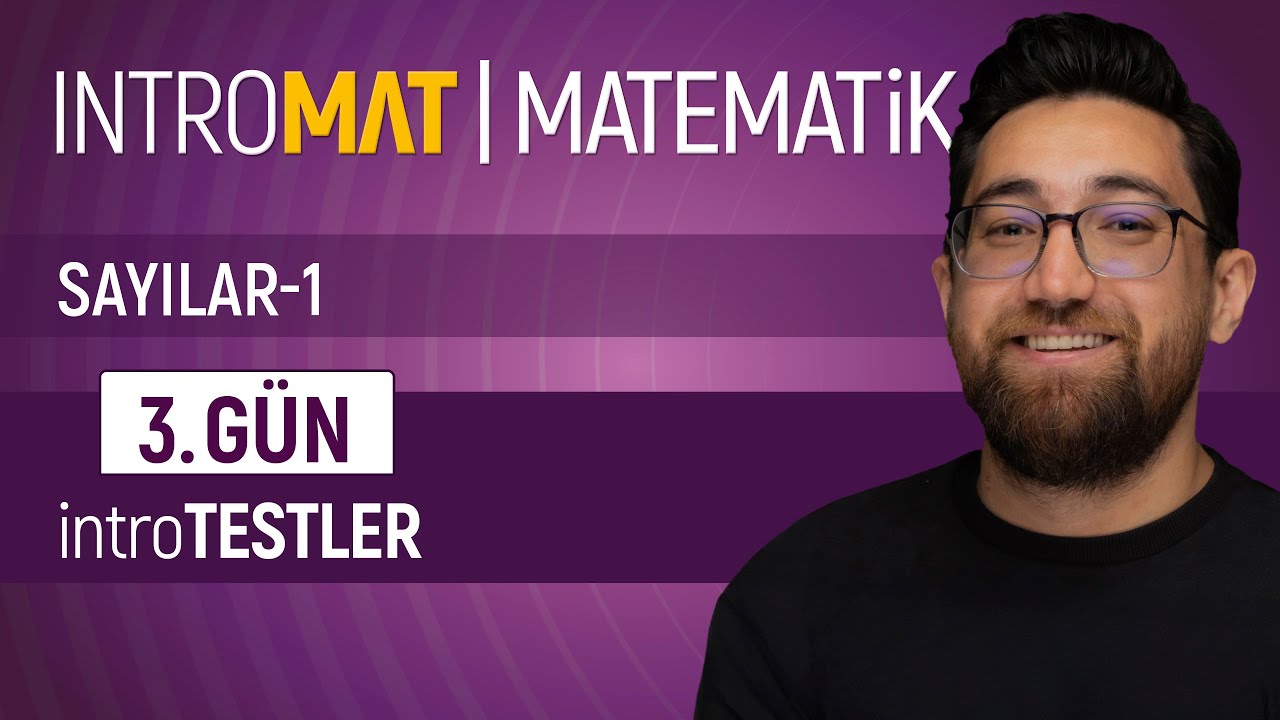 INTROMAT Matematik | 3.GÜN | introTESTLER | 15 Günde Temel At! (Matematiğe Başlangıç Serisi)