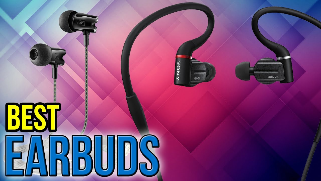 10 Best Earbuds 2017