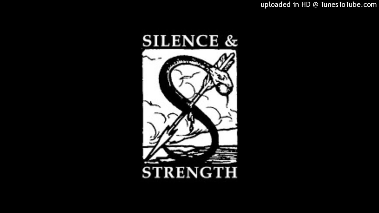 Silence & Strength - Secret Name