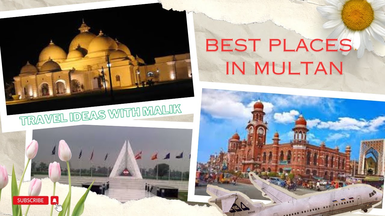 Top 10 Places In Multan | Multan MA top 10 places
