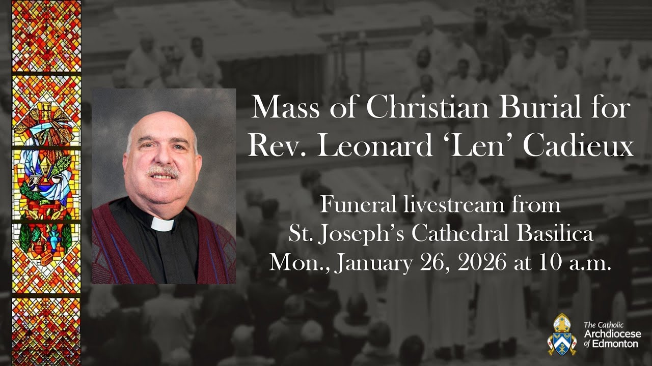 LIVE: Funeral Mass of Christian Burial for Rev. Leonard ‘Len’ Cadieux (Mon, Jan. 26, 2026)