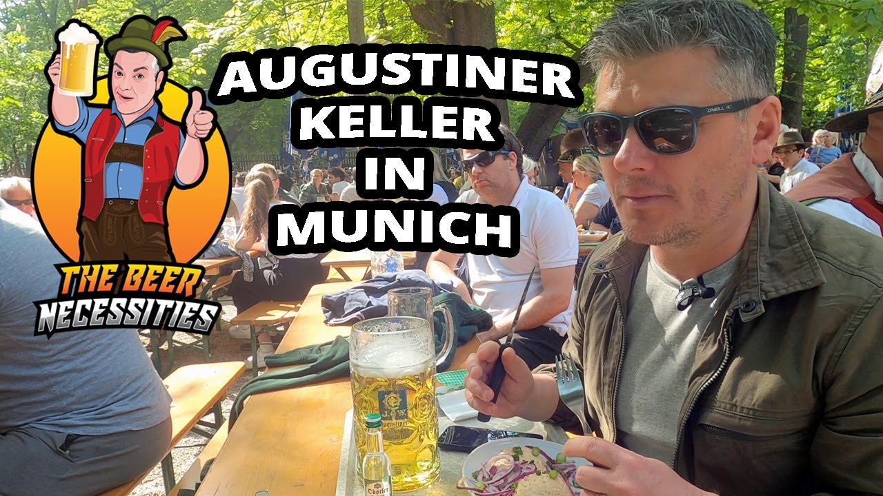 Munich's Famous AUGUSTINER KELLER!