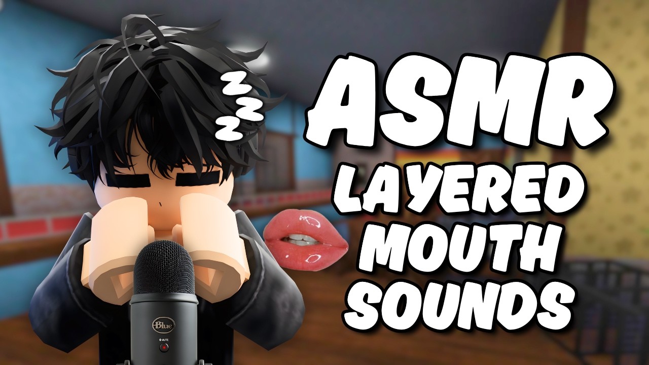 Roblox ASMR ~ LAYERED INTENSE MOUTH SOUNDS 👄💦
