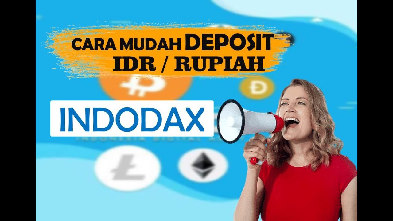 Cara Mudah Deposit IDR di Indodax