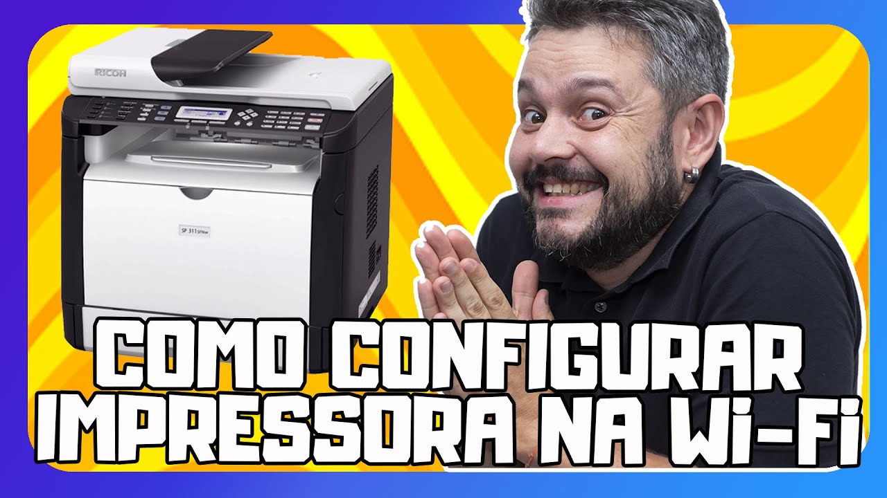 Como Configurar Impressora na Wi-Fi