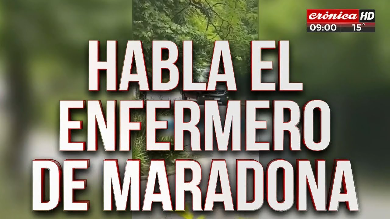 Habla el enfermero que atendió a Diego Maradona