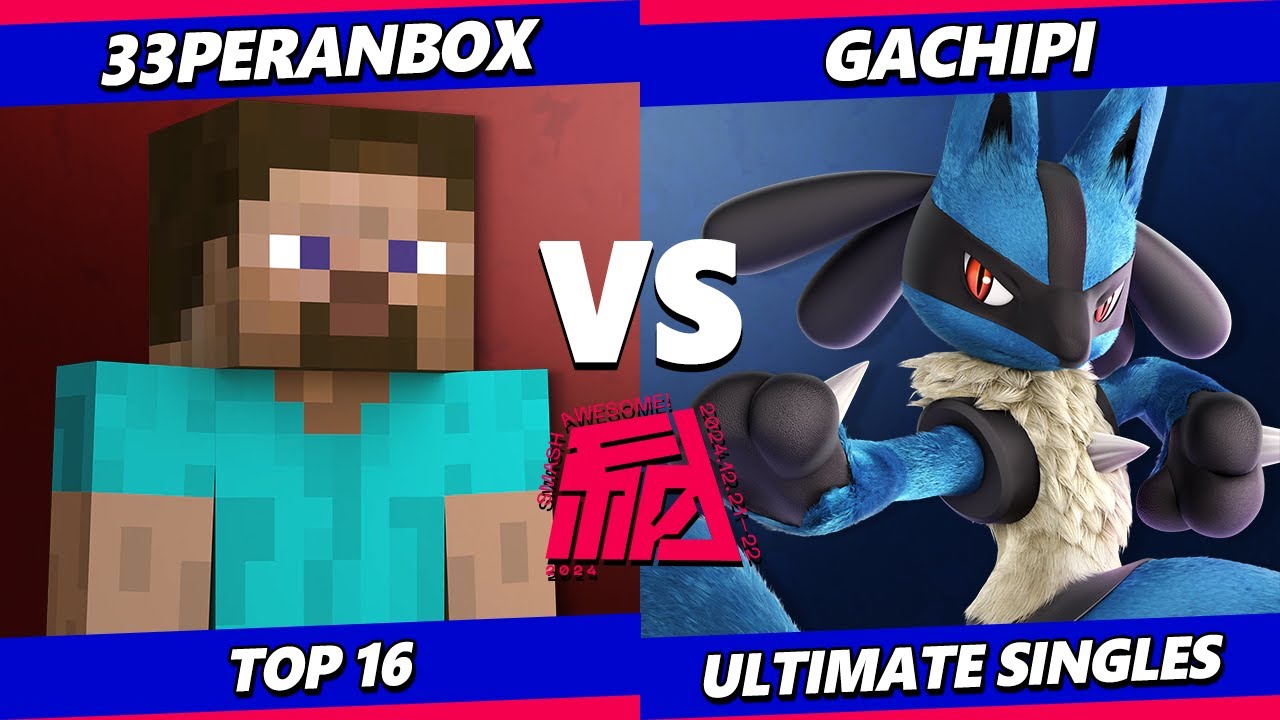 Smash Awesome - 33Peranbox (Steve) Vs. Gachipi (Lucario) Smash Ultimate - SSBU