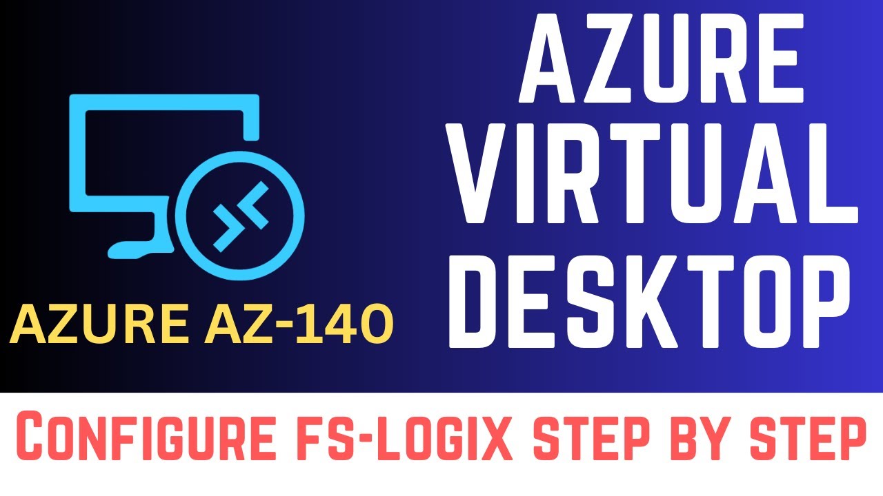 Azure Virtual Desktop Configure FS-Logix to save users profile ! What is FSLogix.