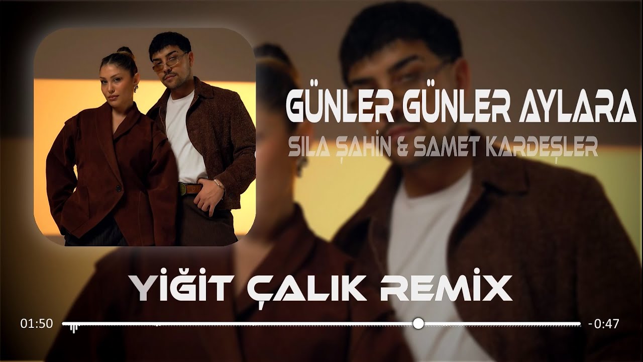 Günler Günler Aylara Aylar Aylar Yıllara Vurdu ( Yiğit Çalık Remix ) Sıla Şahin & Samet Kardeşler