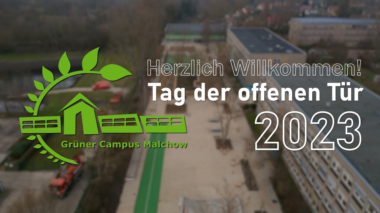 Grüner Campus Malchow - Tag der offenen Tür 2023