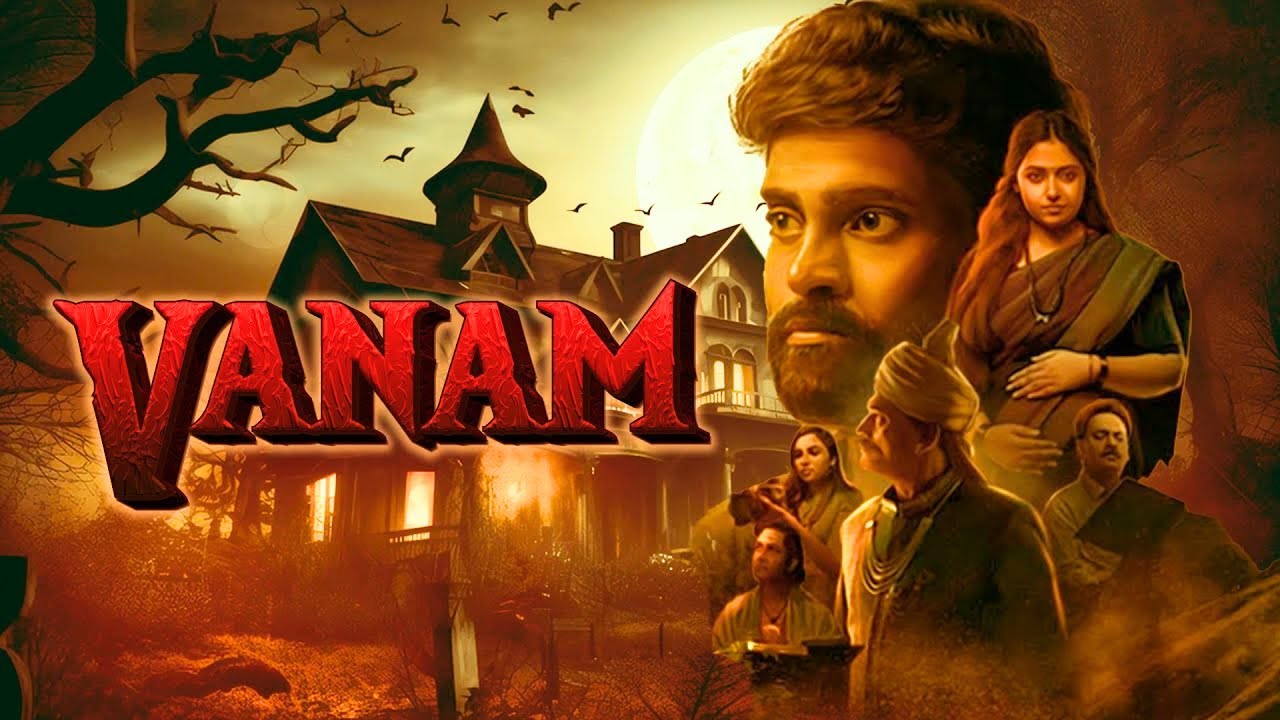 साऊथ की सबसे डरावनी सुपरहिट हॉरर हिंदी डब्ड मूवी - New South  Suspense Thriller Hindi Dubbed Vanam