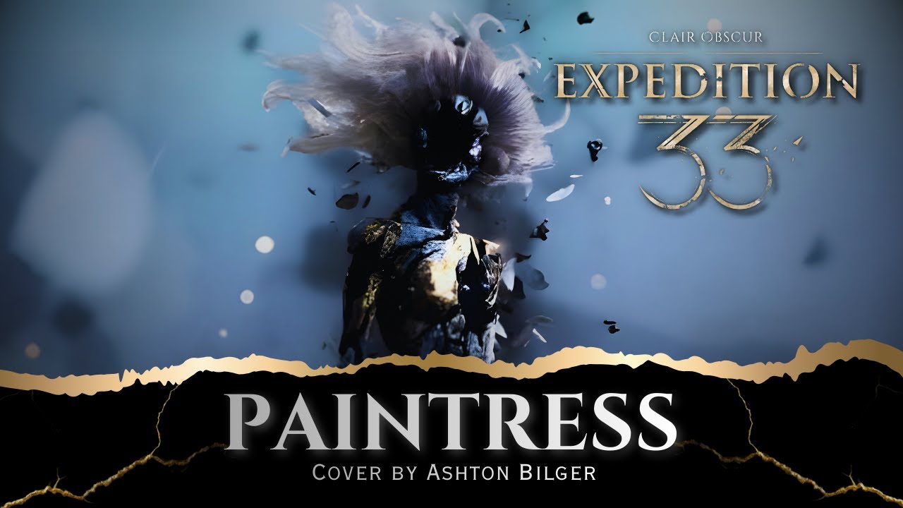 Ashton Bilger - PAINTRESS (Clair Obscur: Expedition 33) | PIANO, GUITAR, ORCHESTRA AND VOCAL COVER