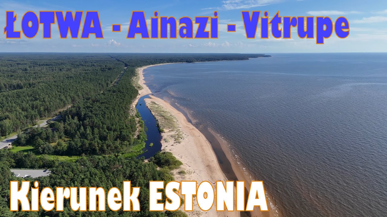 🚐10  Wyjazd LIPIEC 2024.  🇱🇻 ŁOTWA - Ainaži. 🍷Hurtownia aIkoholi SuPerAlko. 🏖Plaża VITRUPE