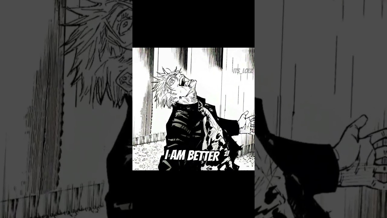 Im Stronger Im smarter Im Better!! - Gojo || gojo edit