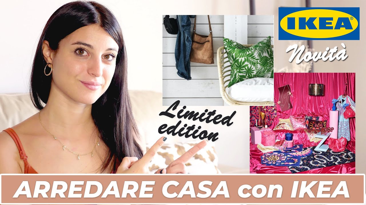 COLLEZIONI IKEA scopriamo le NOVITÀ e COLLEZIONI LIMITATE IKEA