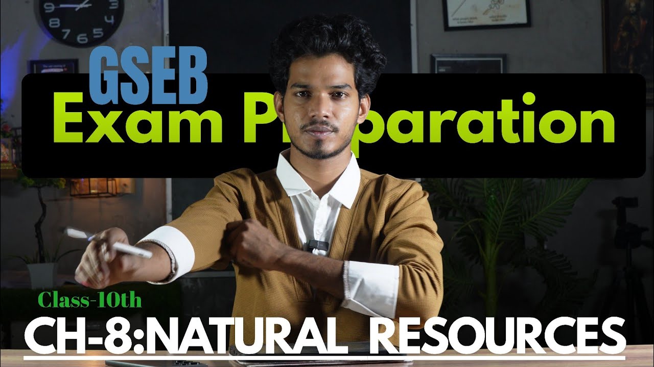 Ch-8:Natural Resources-Exam Preparation
