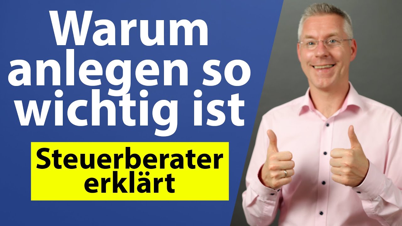 Darum MUSST du anfangen dein Geld anzulegen! Steuerberater erklärt