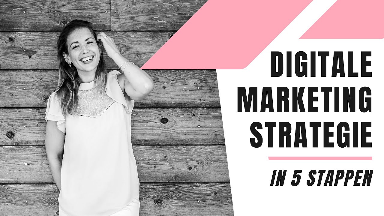 Digitale Marketing Strategie {in 5 stappen} 📲✅