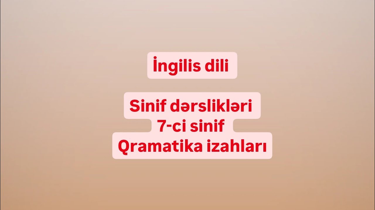7-ci sinif İngilis dili dərslik qramatikası