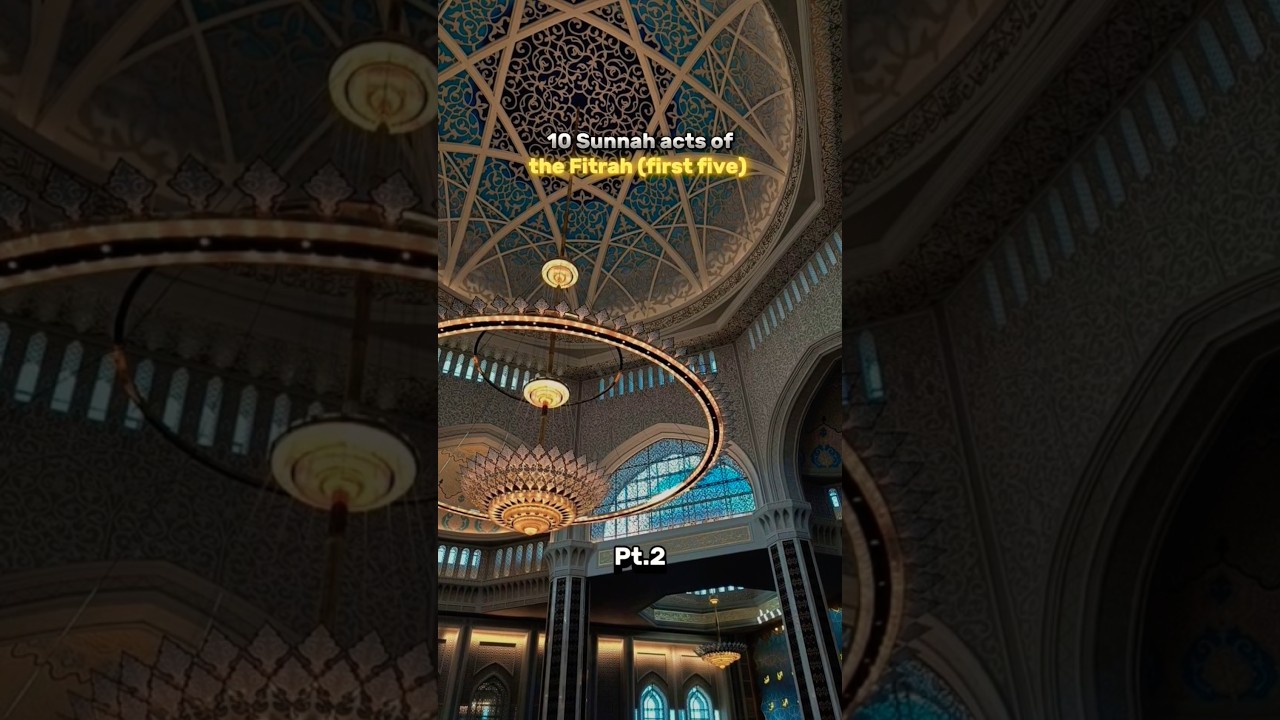 10 sunnah acts of Fitrah (first five) ❤️☺️|Pt.1|@DeenStream786 @religion@islam