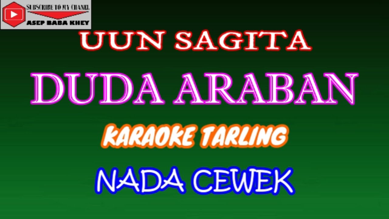 KARAOKE TARLING DUDA ARABAN - UUN SAGITA (COVER) NADA CEWEK