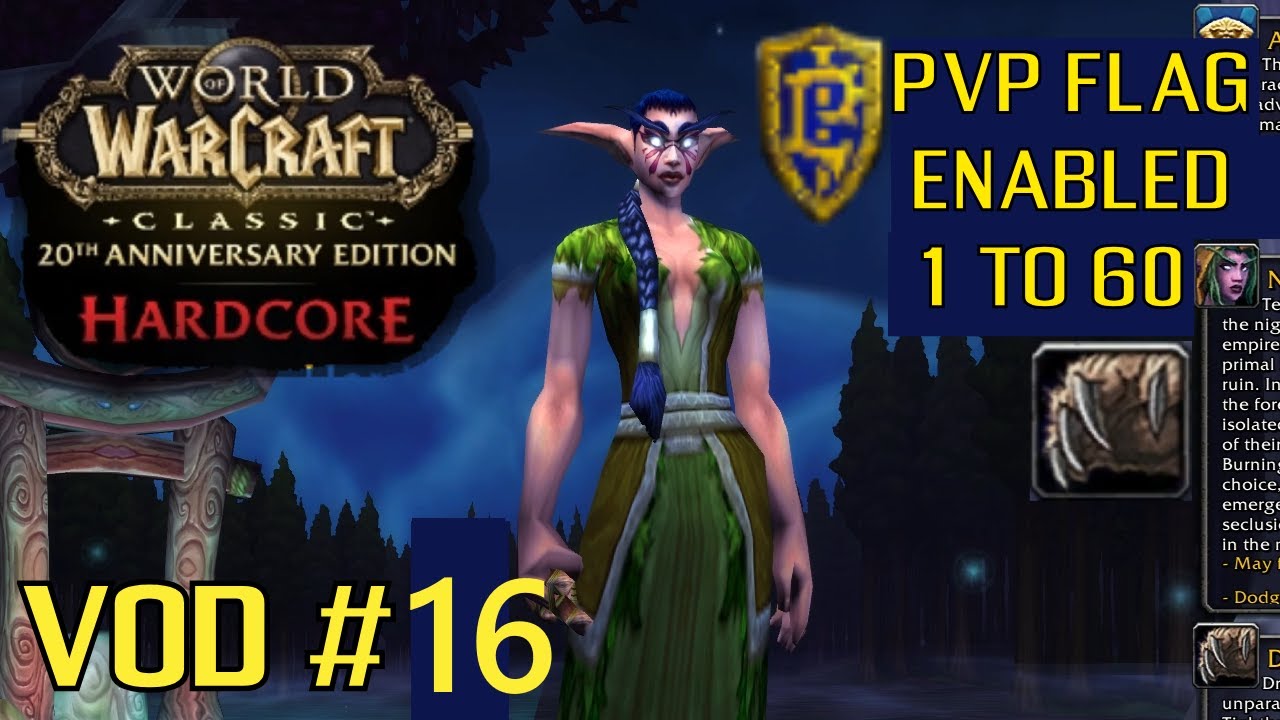 Pacifist Run VOD # 16 - WOW Classic Hardcore PVP Flagged 1 to 60