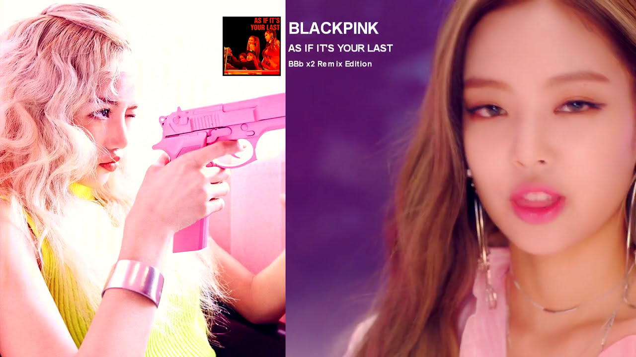 BLACKPINK - AS IF IT'S YOUR LAST (BBb x2 Remix edit)