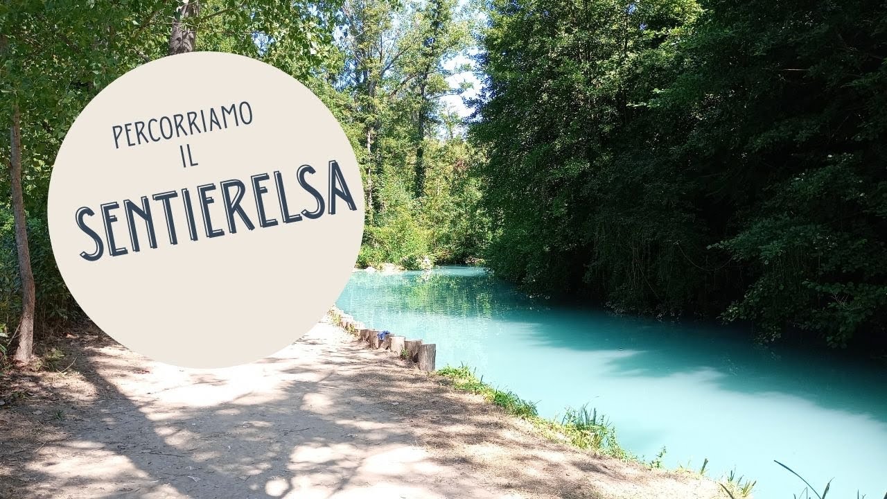 Percorriamo il Sentierelsa