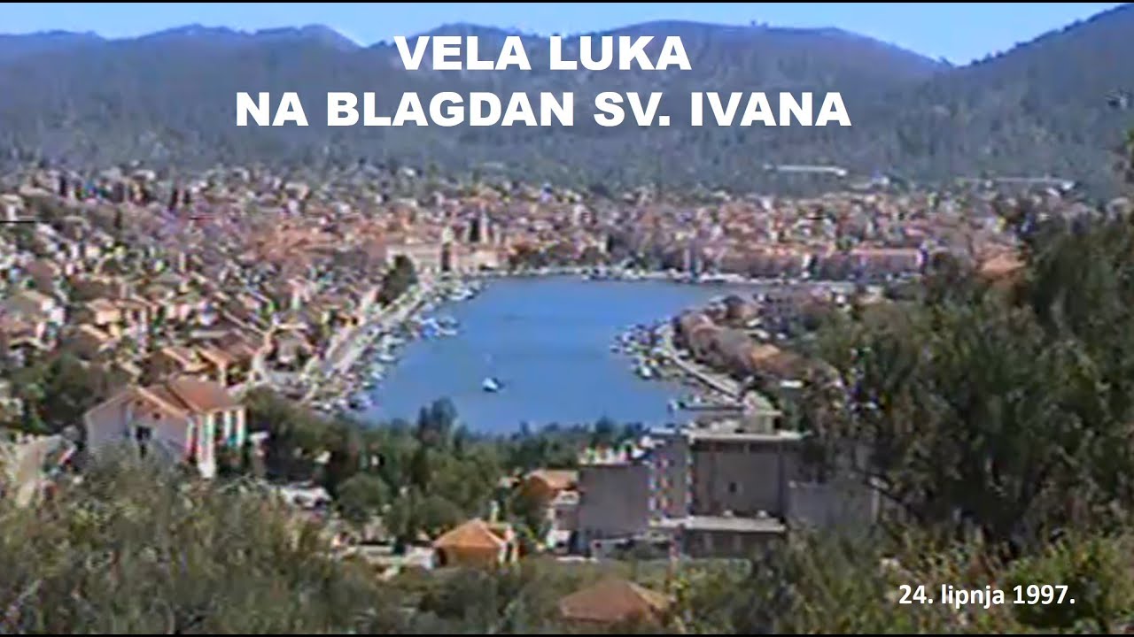 Vela Luka na blagdan sv. Ivana